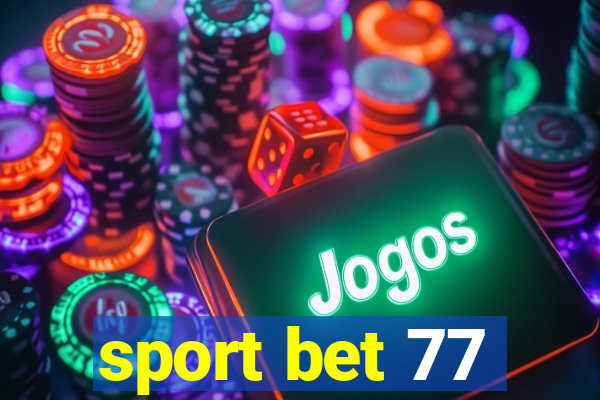 sport bet 77